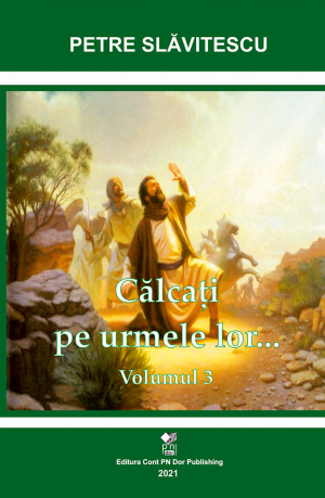 Călcați pe urmele lor - Volumul 3