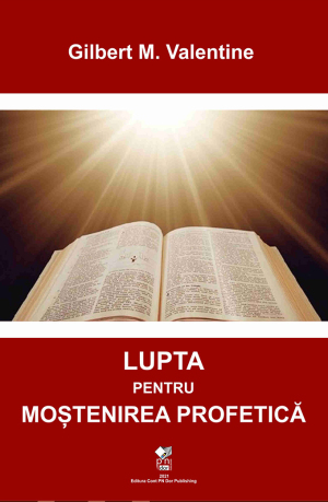 Lupta pentru moștenirea profetică