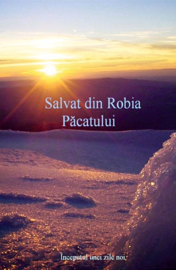 Salvat din robia păcatului