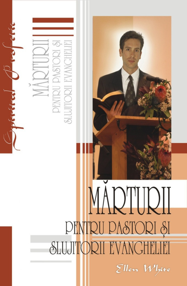 Mărturii pentru pastori și slujitorii Evangheliei