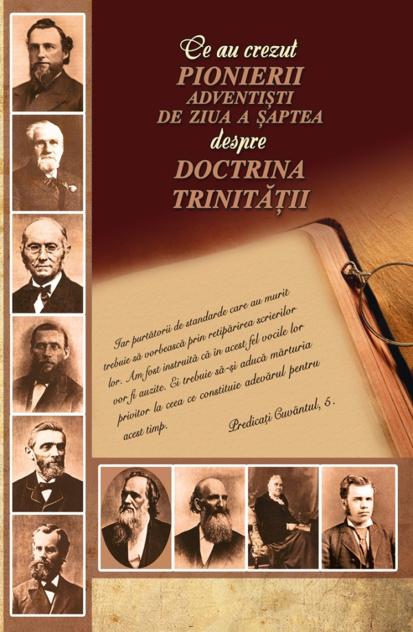 Ce au crezut pionierii AZȘ despre doctrina trinității