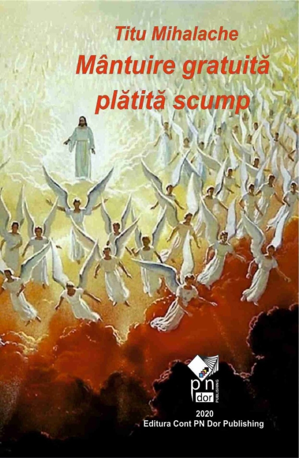 Mântuire gratis... plătită scump