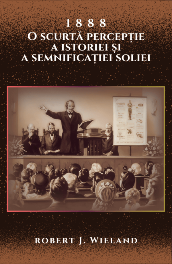 O scurtă percepție a istoriei și a semnificației soliei 1888