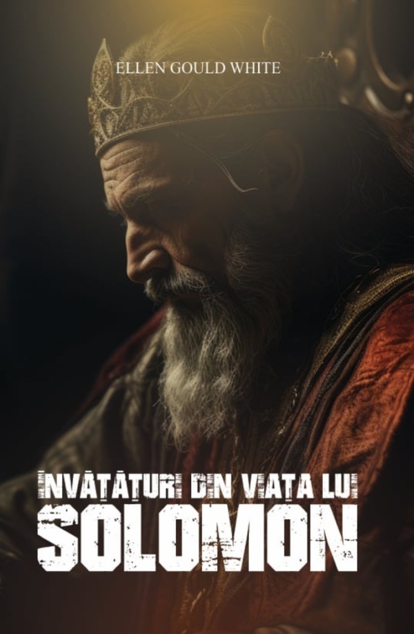 Învățături din viața lui Solomon