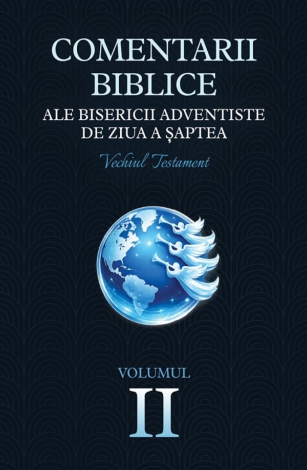 Comentarii biblice din Vechiul Testament - Volumul 2