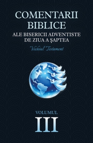Comentarii biblice din Vechiul Testament - Volumul 3