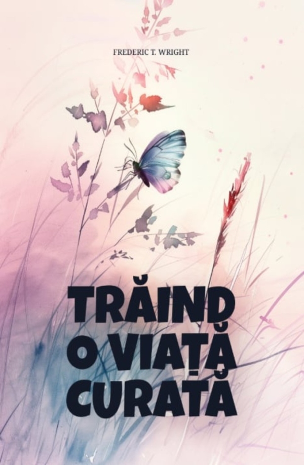 Trăind o viață curată